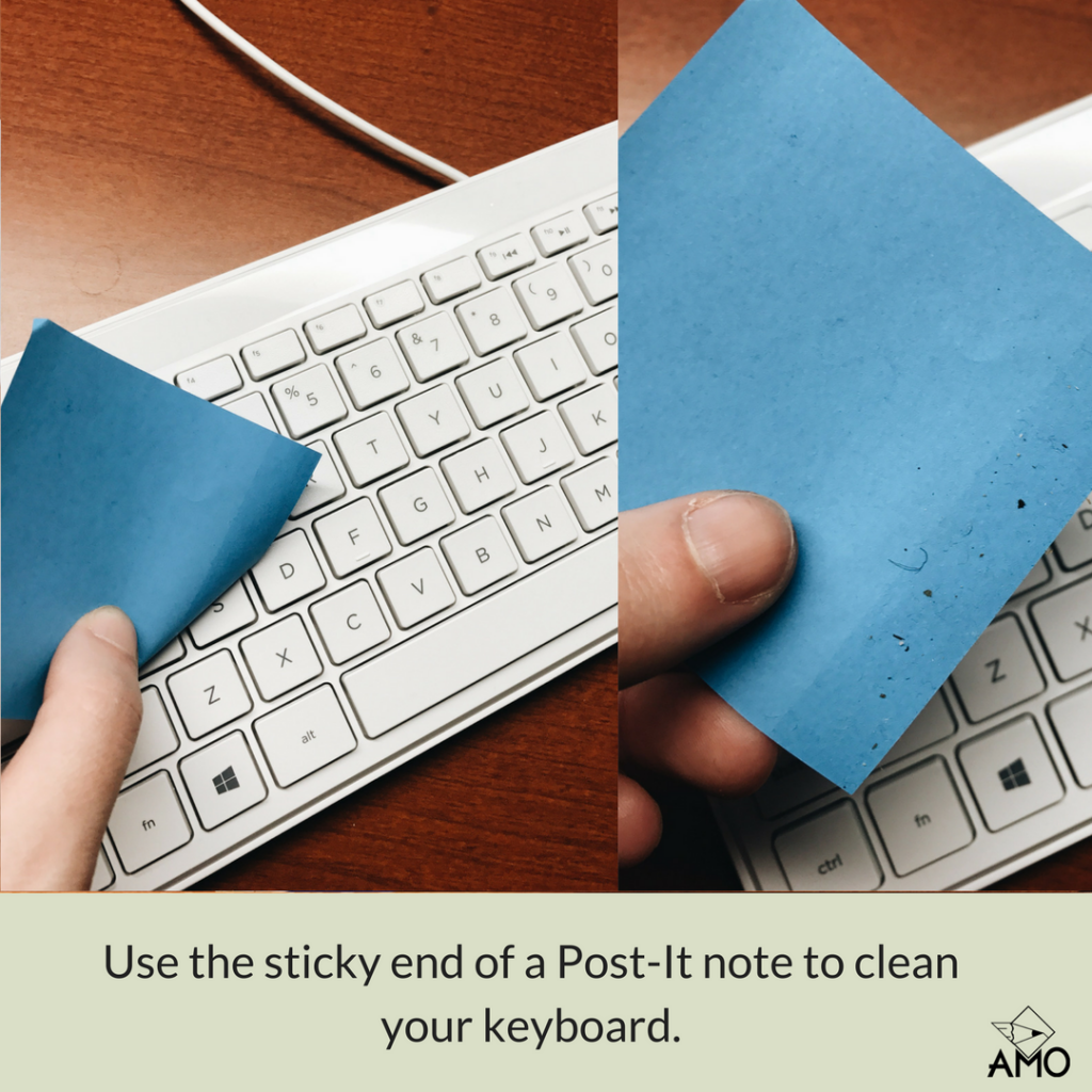 Image of Use the sticky end of a Post-It note to clean your keyboard