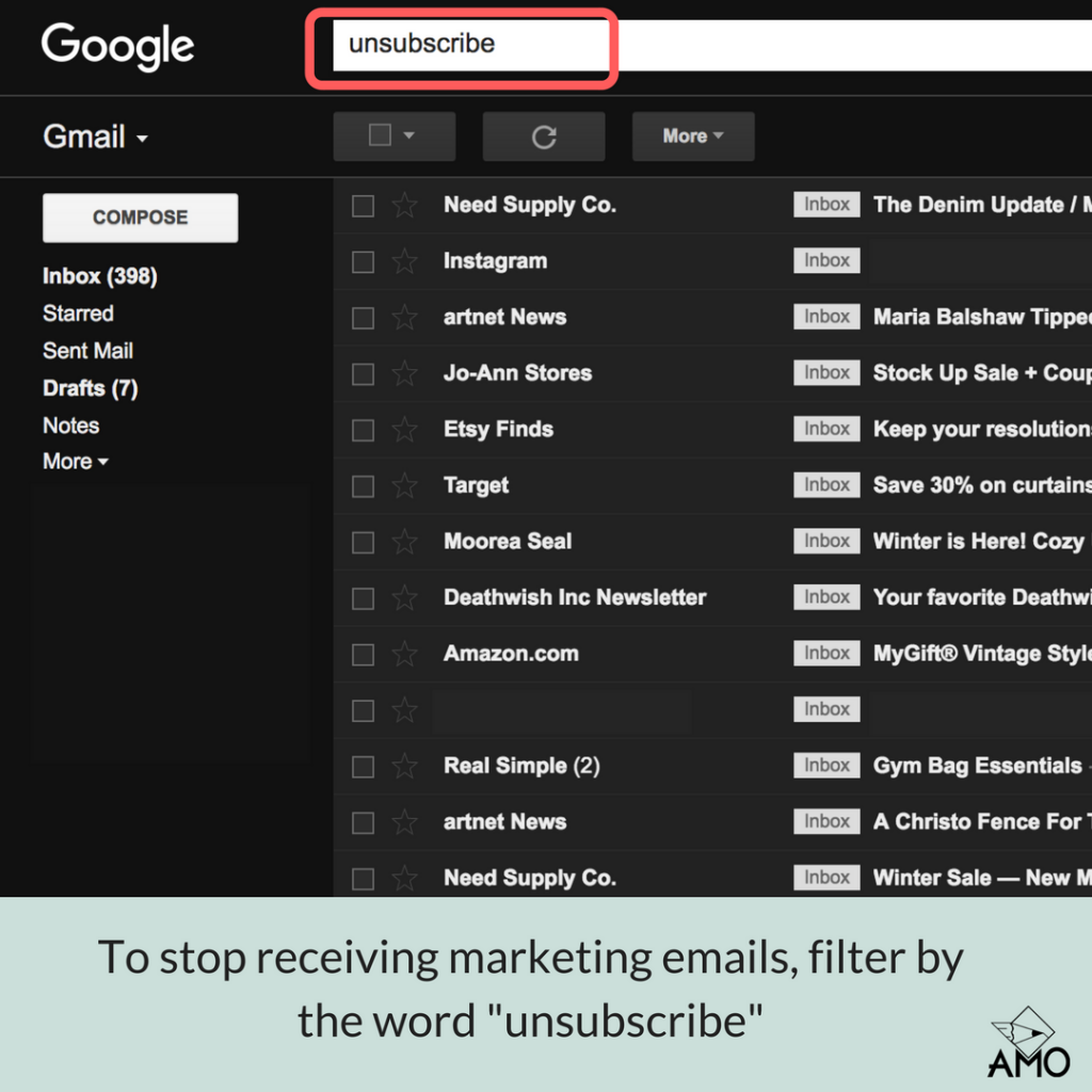 Image of To stop receiving marketing emails, filter by the word "unsubscribe"